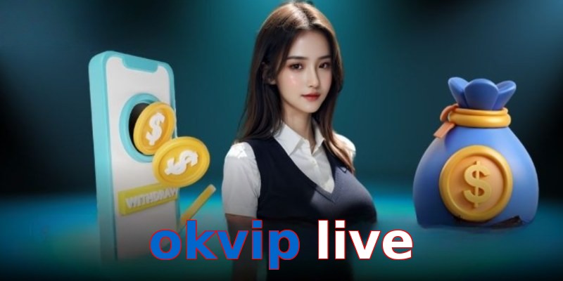 okvip live